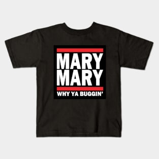 MARY, MARY Kids T-Shirt